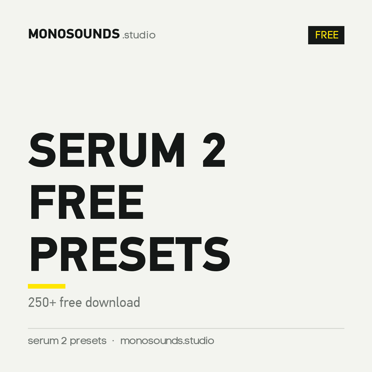 Free Serum 2 Presets — Producer Starter Collection by Monosounds